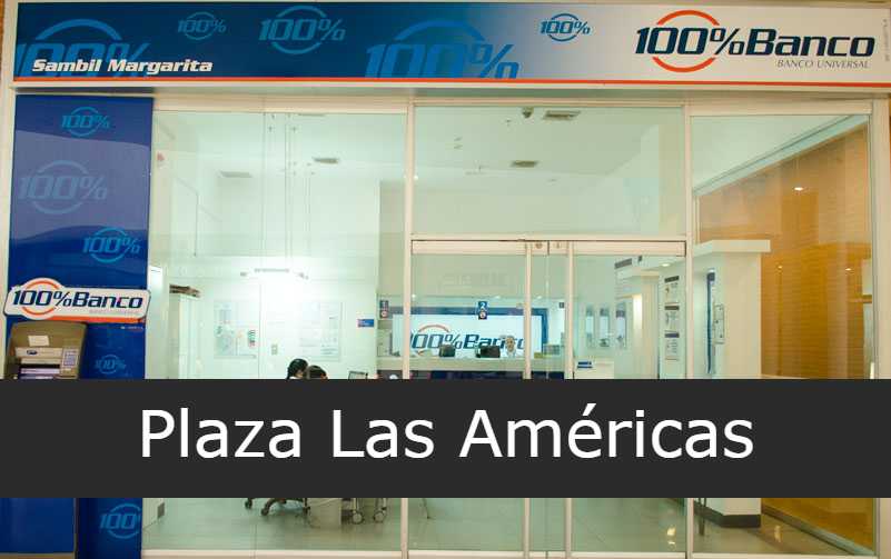 100% Banco en Plaza Las Américas