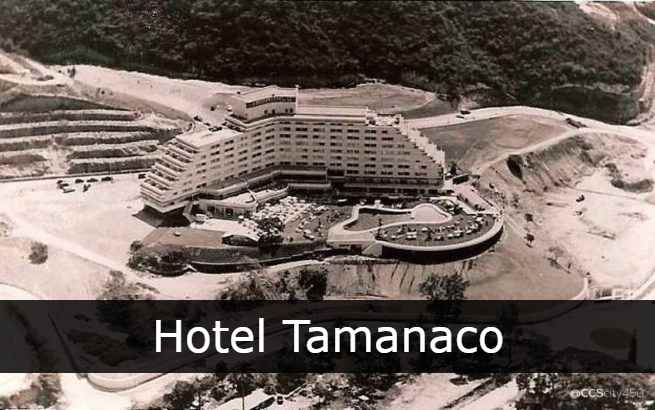 Hotel Tamanaco historia